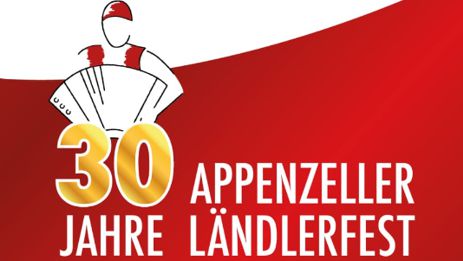 30 Jahre Appenzeller Ländlerfest